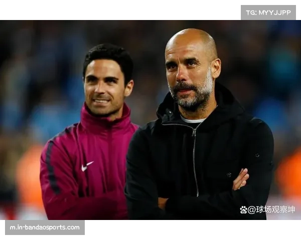 阿尔特塔与瓜迪奥拉 师徒战术哲学分化研究